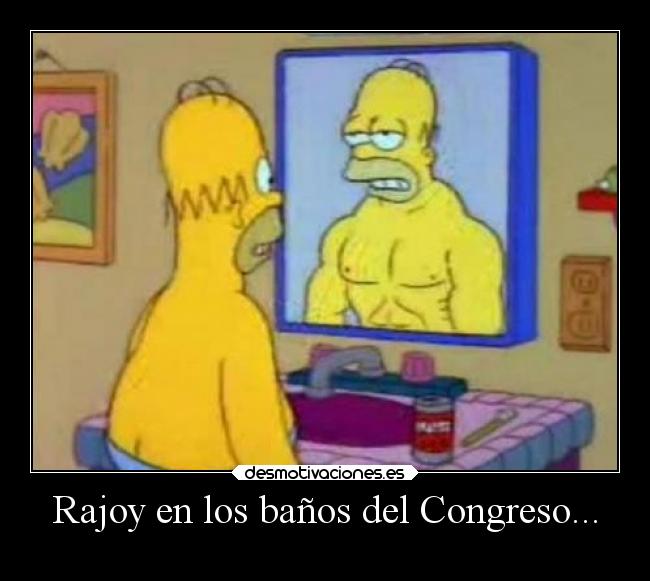 Rajoy en los baños del Congreso... - 