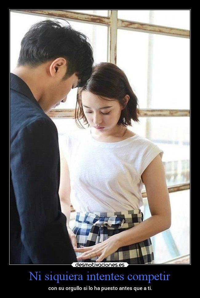 Ni siquiera intentes competir - 