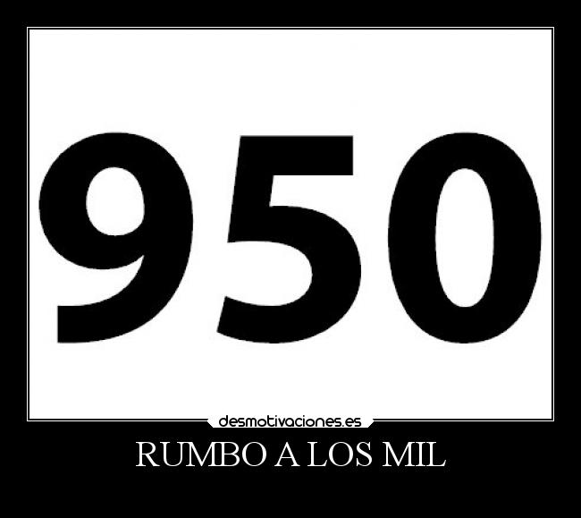 RUMBO A LOS MIL - 