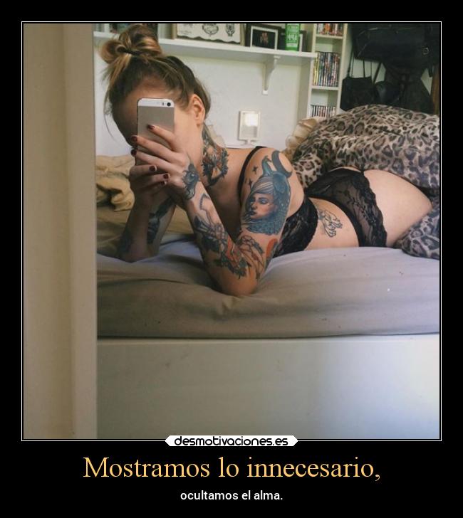 Mostramos lo innecesario, - 