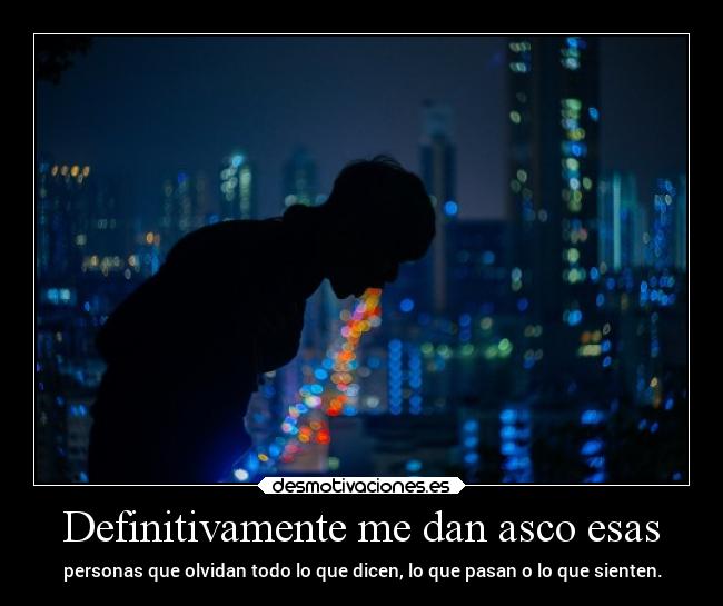 Definitivamente me dan asco esas -