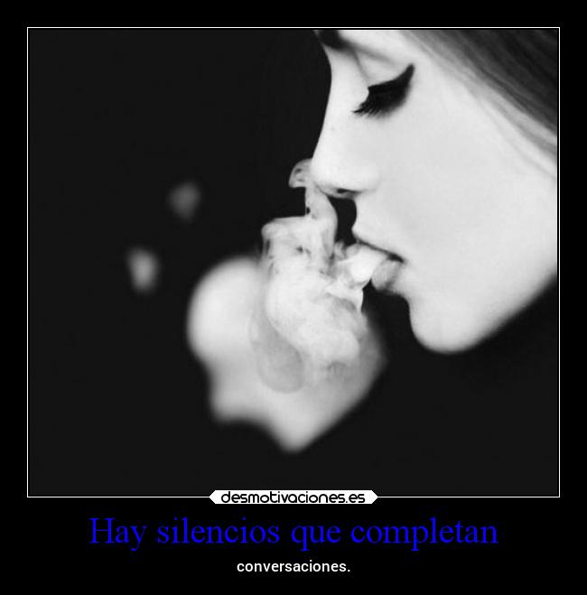 Hay silencios que completan -