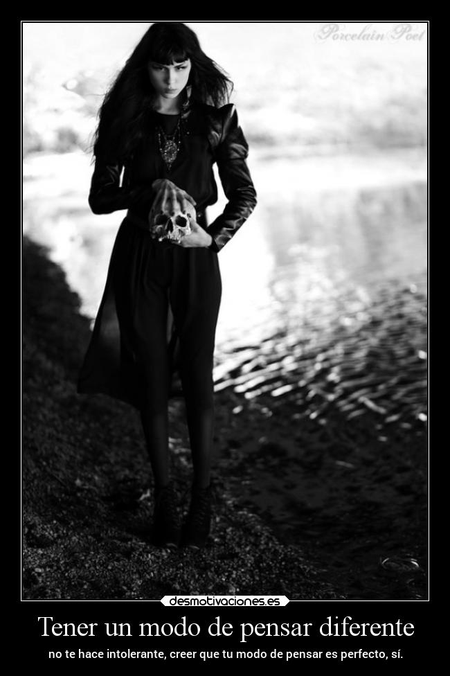 Tener un modo de pensar diferente - 