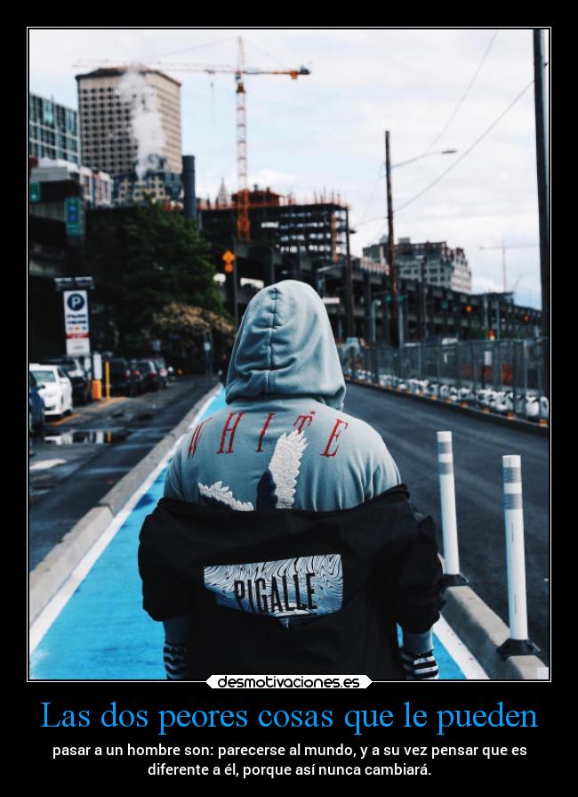 Las dos peores cosas que le pueden -