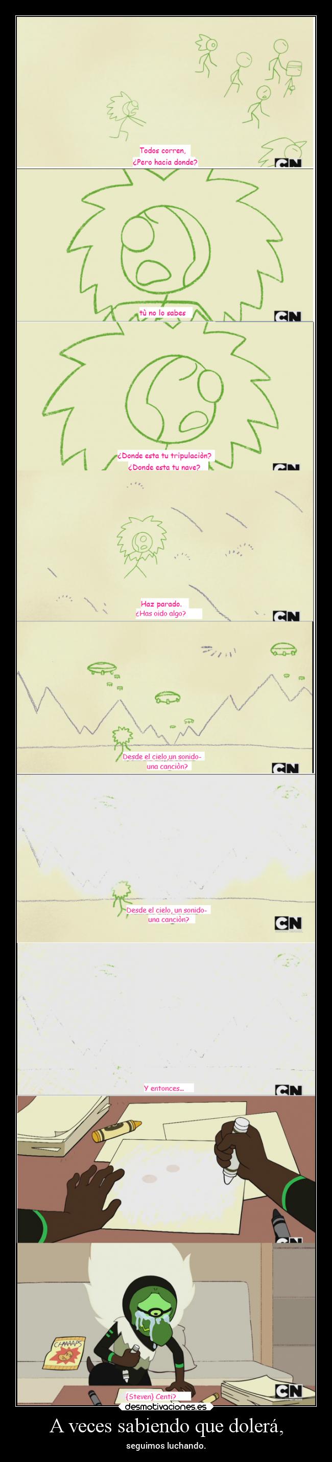 A veces sabiendo que dolerá, - 