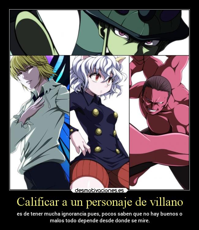 carteles enemigo villanos noexisten puntosdevista joer xdxd hunterxhunter2011 desmotivaciones