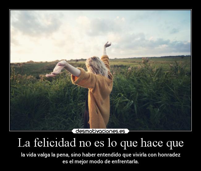 carteles felicidad desmotivaciones vida clandesplazado soyunidiotatm projectd manada32 desmotivaciones