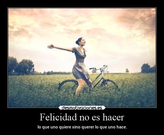 carteles felicidad frases felicidad desmotivaciones
