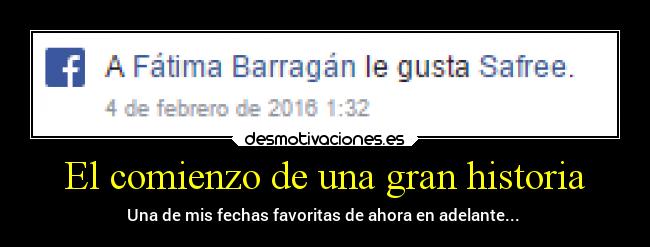 El comienzo de una gran historia - Una de mis fechas favoritas de ahora en adelante... ♥