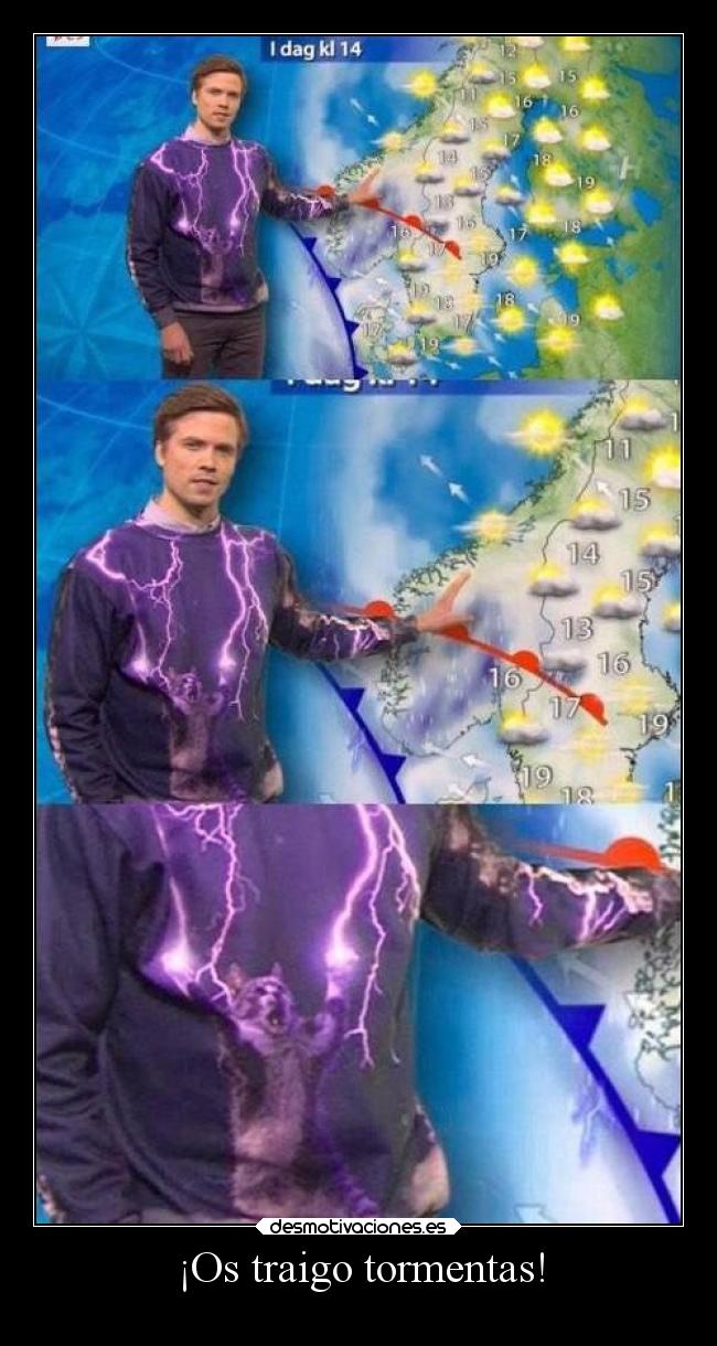 carteles humor elhombredeltiempo pronosticoderayos elpatodelapiovendehierba desmotivaciones
