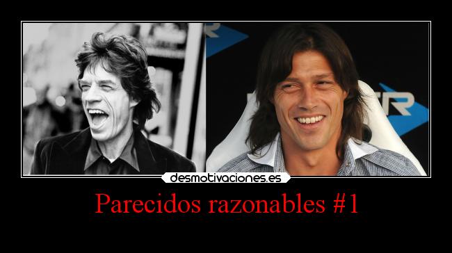 Parecidos razonables #1 -