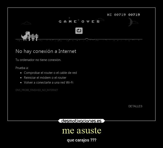 me asuste - que carajos ???