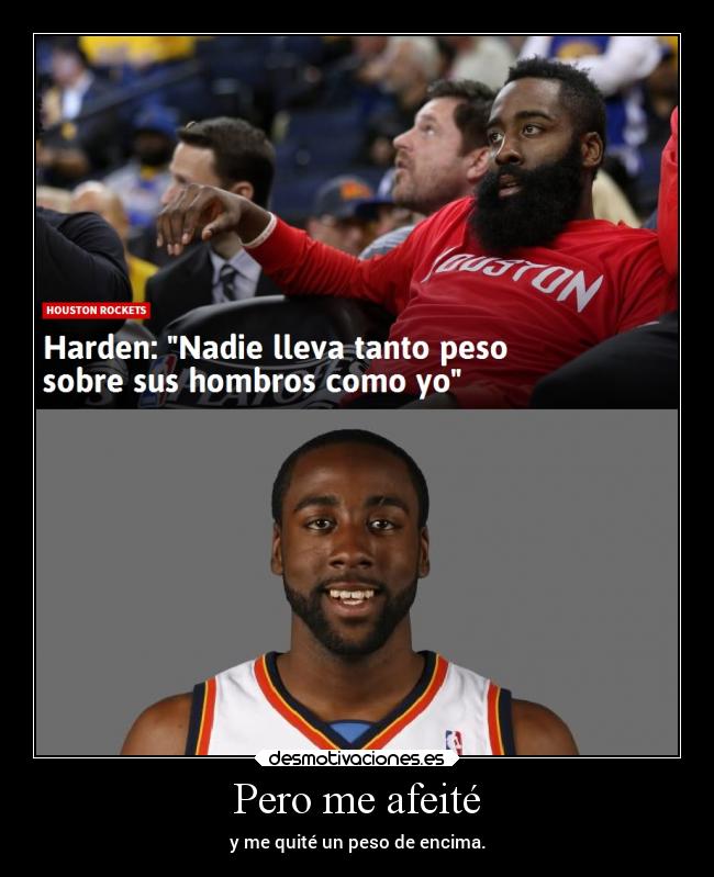 carteles humor nba jamesharden labarbatienequepesar elpatodelapiovendehierba desmotivaciones