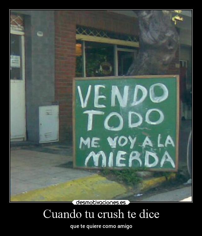 carteles humor vida puta desmotivaciones