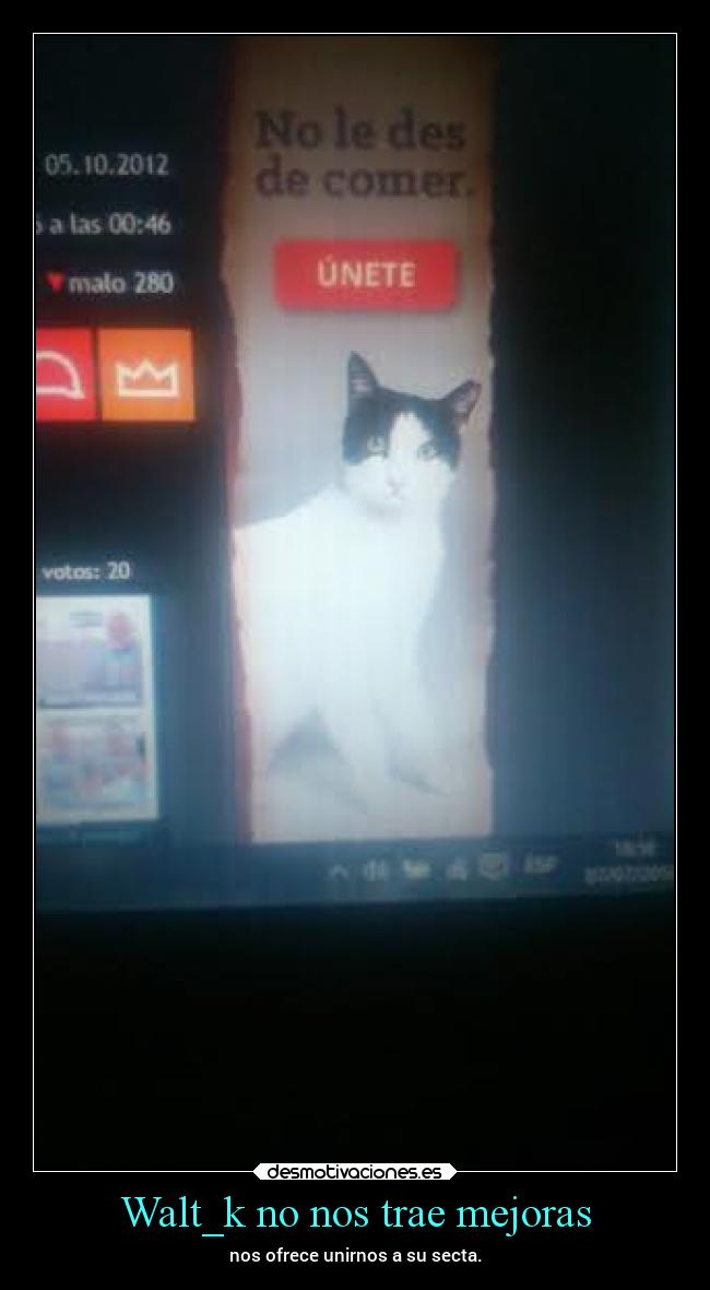 Walt_k no nos trae mejoras - nos ofrece unirnos a su secta.
