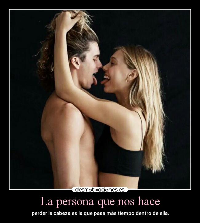 La persona que nos hace - 