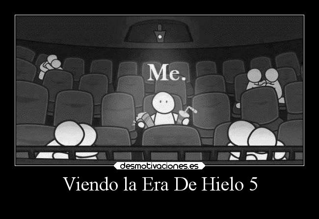 carteles memes era hielo desmotivaciones