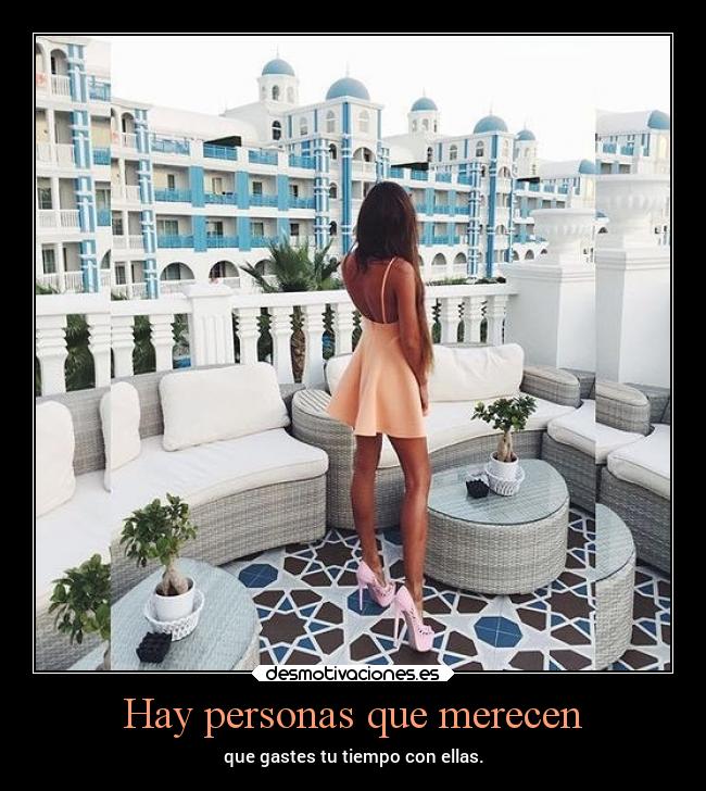 Hay personas que merecen - 