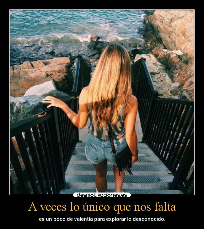 A veces lo único que nos falta -