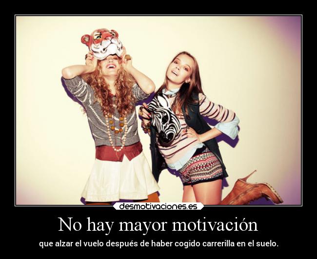 No hay mayor motivación - que alzar el vuelo después de haber cogido carrerilla en el suelo.