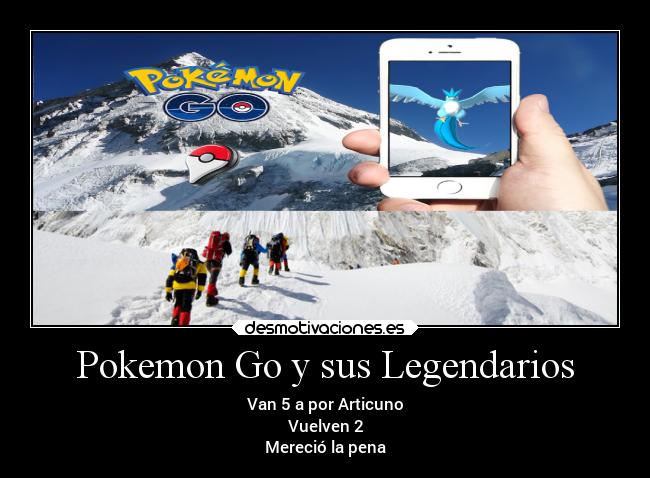Pokemon Go y sus Legendarios - 