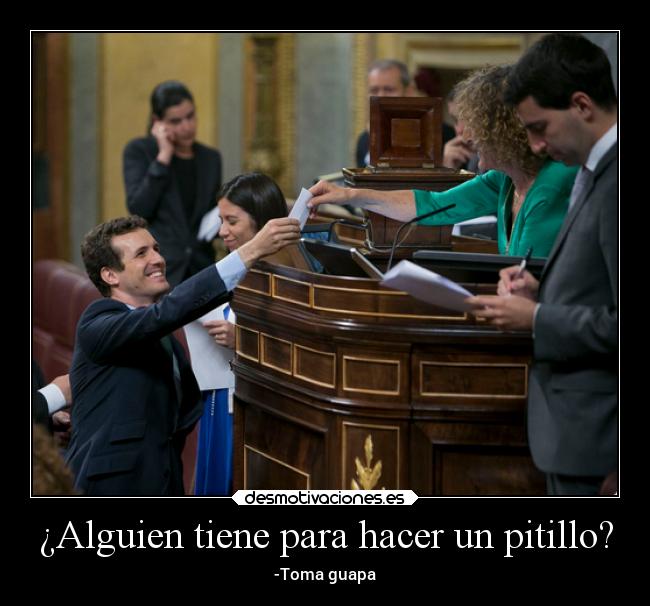 ¿Alguien tiene para hacer un pitillo? -