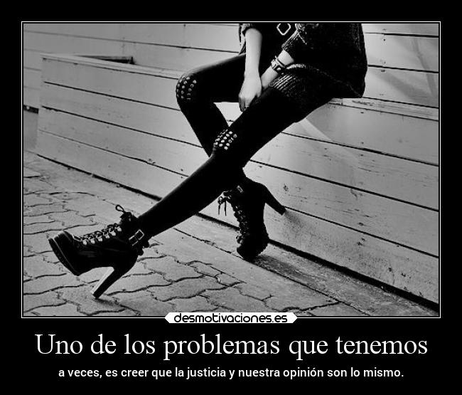 Uno de los problemas que tenemos -