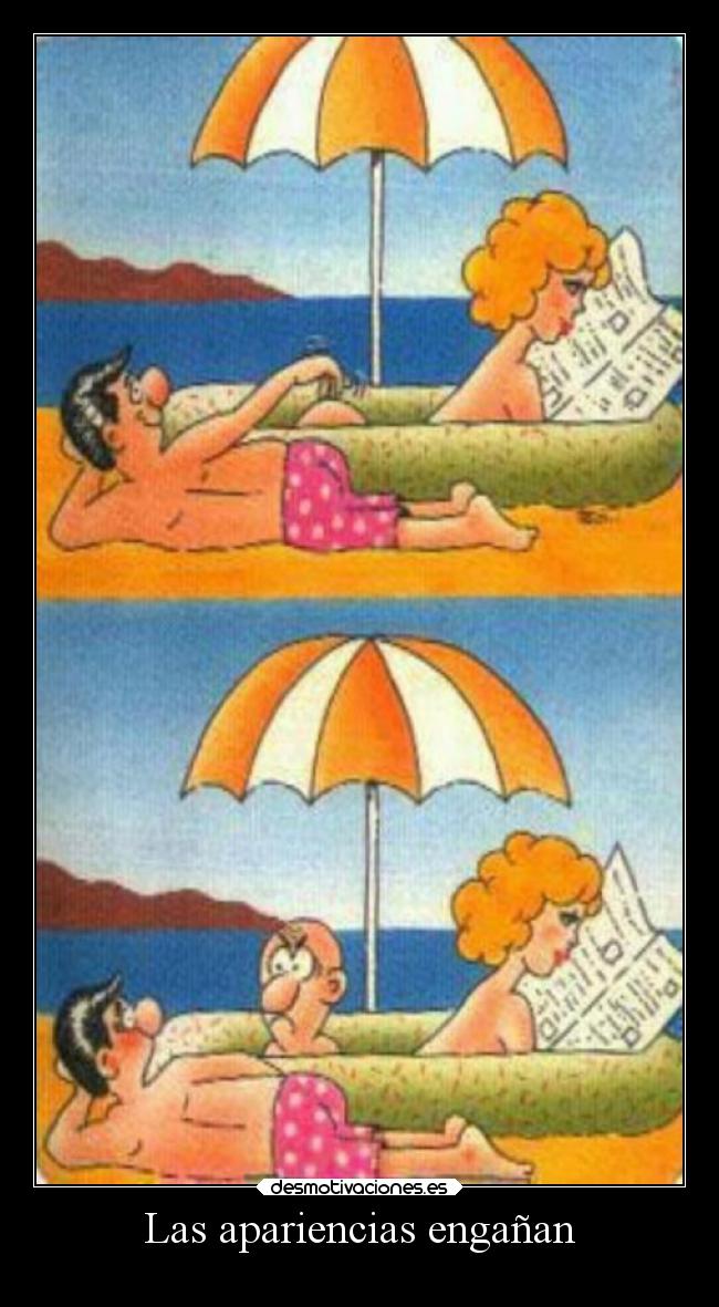 Las apariencias engañan - 