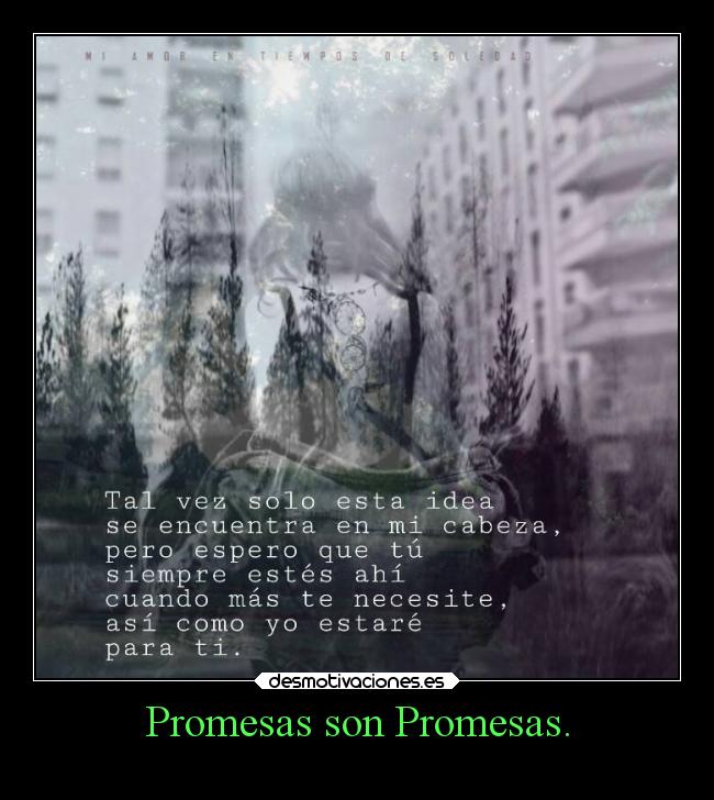 Promesas son Promesas. - 