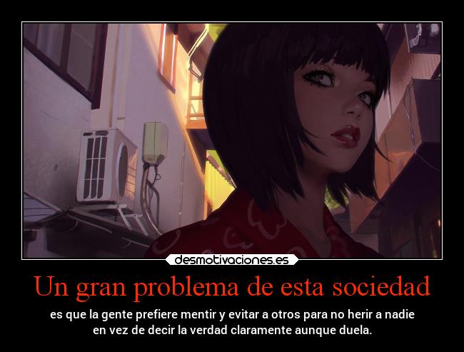 Un gran problema de esta sociedad - 