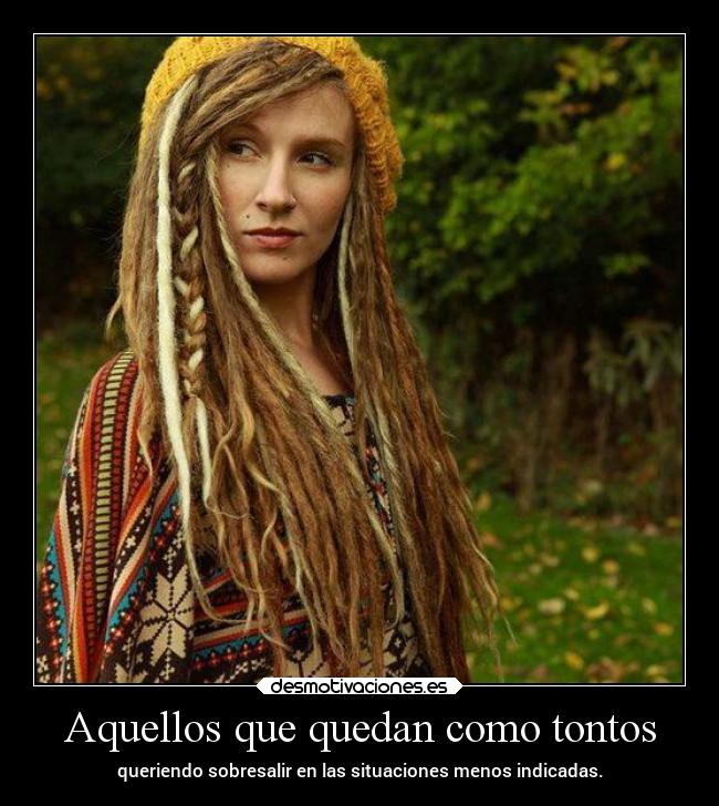 Aquellos que quedan como tontos - 