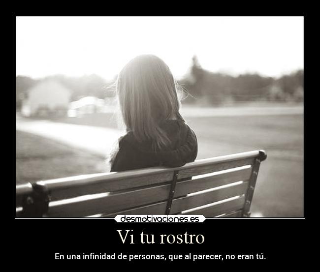 carteles tristeza desamor debilidad imaginacion olvidar desmotivaciones