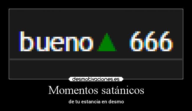 Momentos satánicos - 