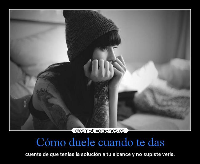 Cómo duele cuando te das - 