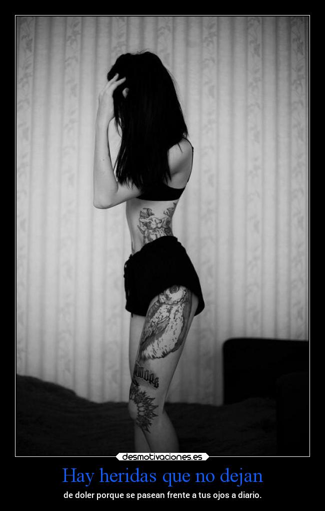 Hay heridas que no dejan - 
