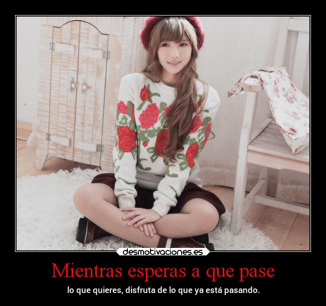 Mientras esperas a que pase - 
