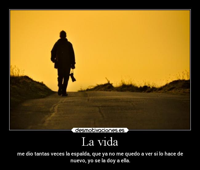 La vida - 