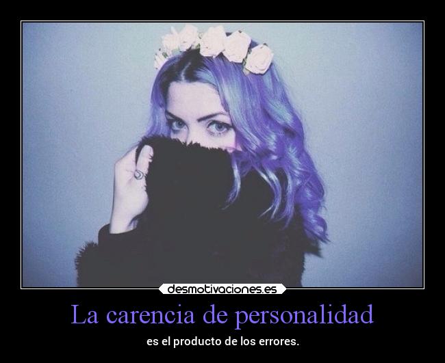 La carencia de personalidad -