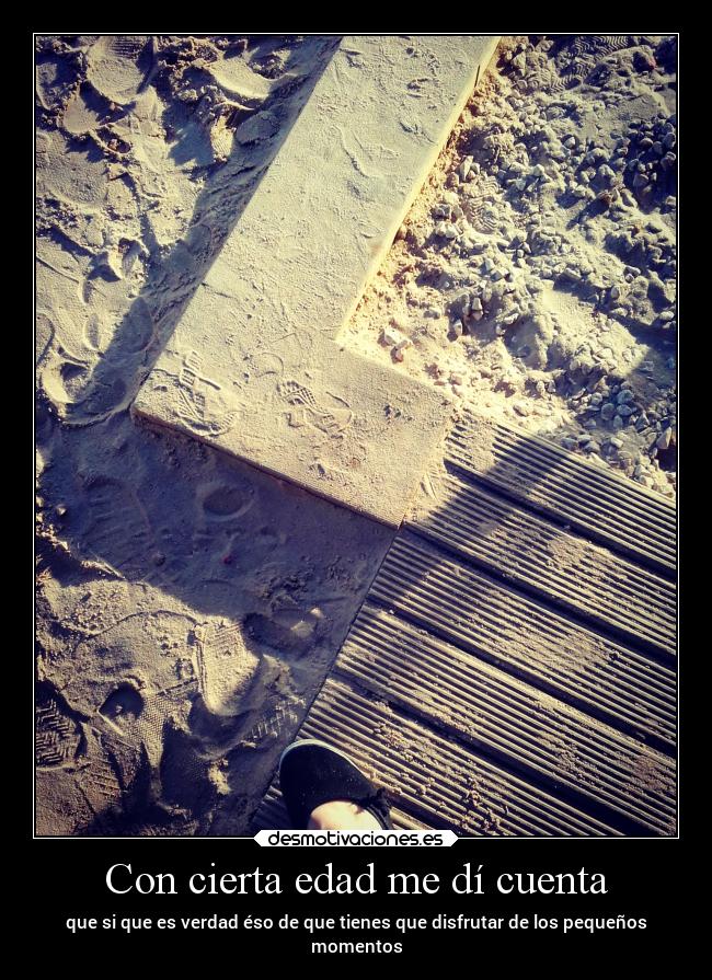 Con cierta edad me dí cuenta - 