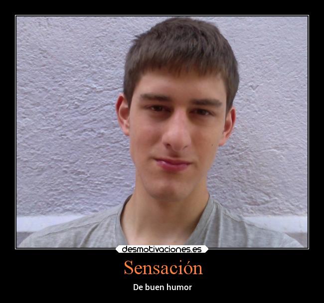 Sensación - De buen humor