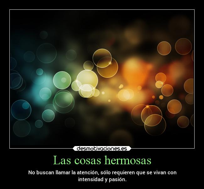 Las cosas hermosas - 