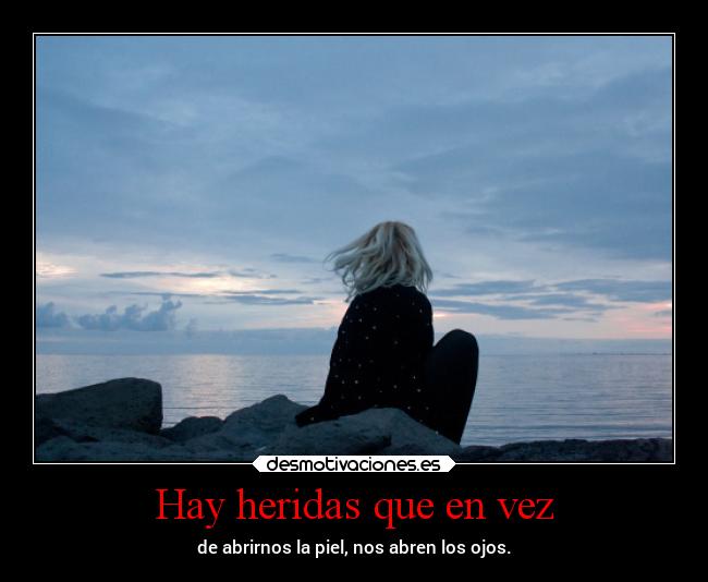 Hay heridas que en vez - 