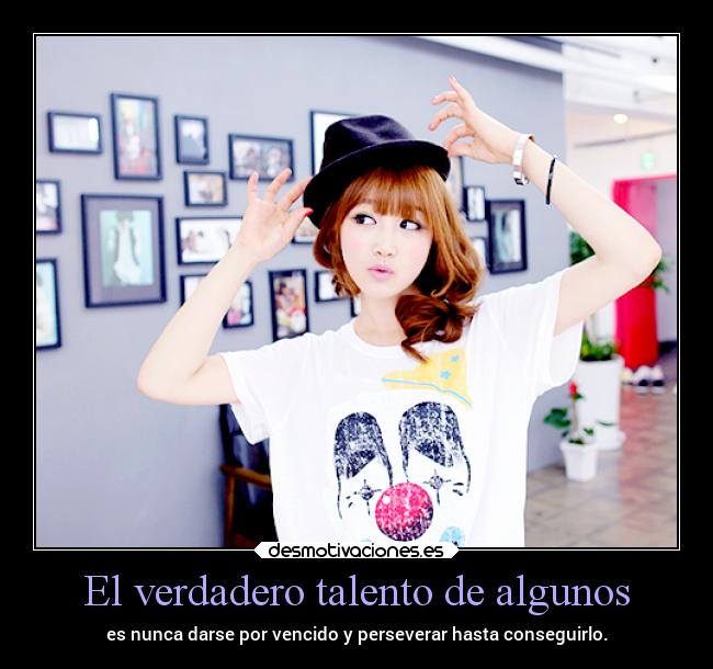El verdadero talento de algunos -