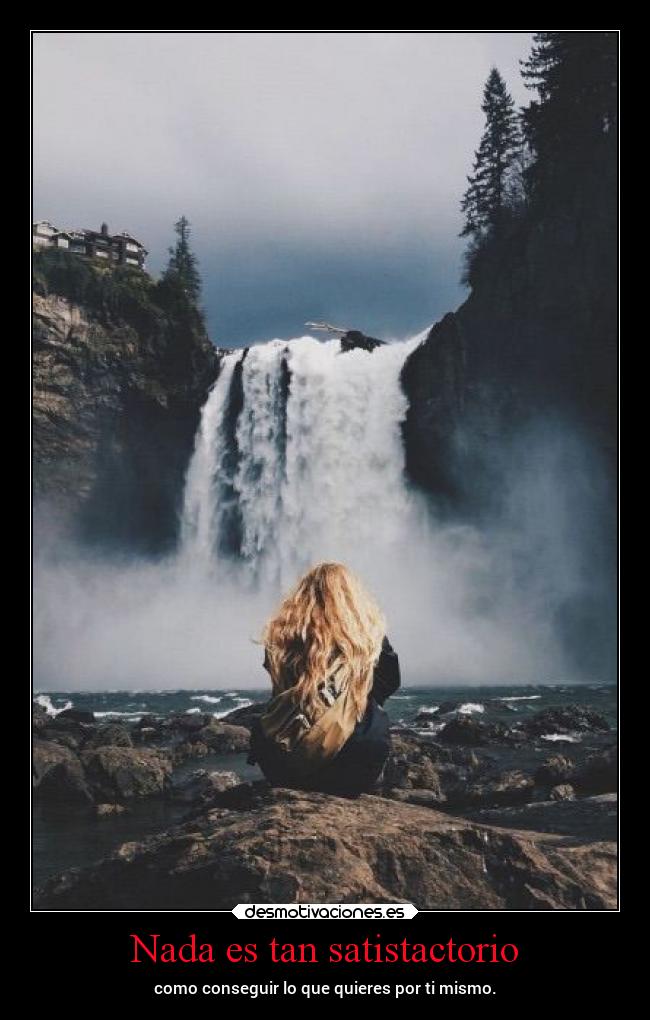 Nada es tan satistactorio - 