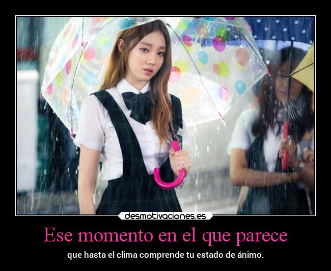 Ese momento en el que parece -