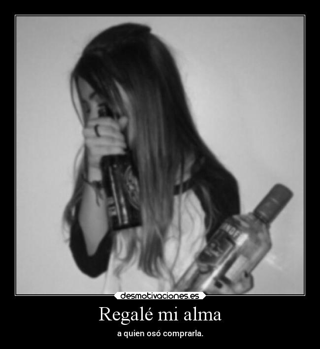 Regalé mi alma - 