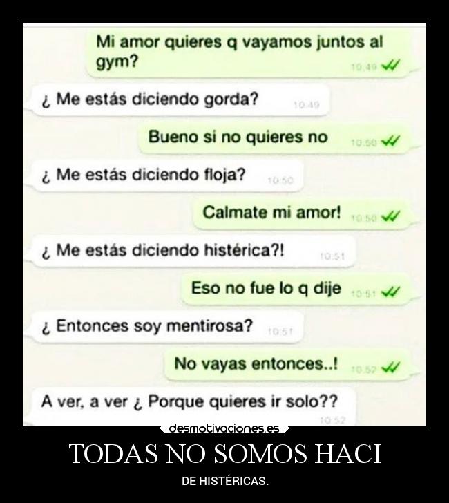 TODAS NO SOMOS HACI - DE HISTÉRICAS.