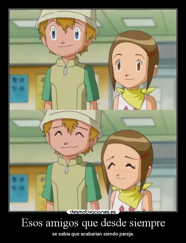 Esos amigos que desde siempre - 