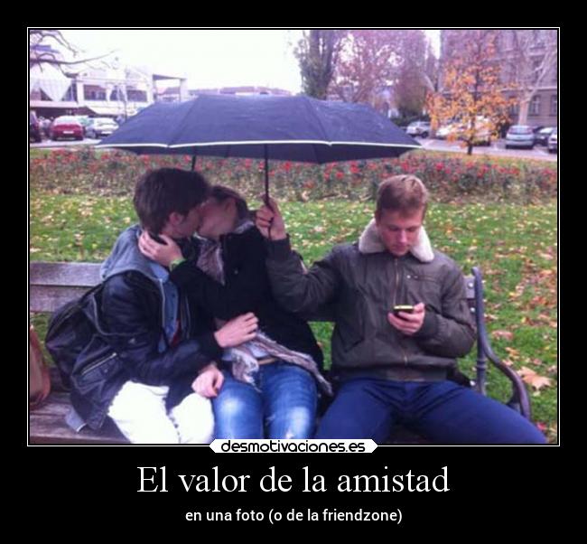 El valor de la amistad - 