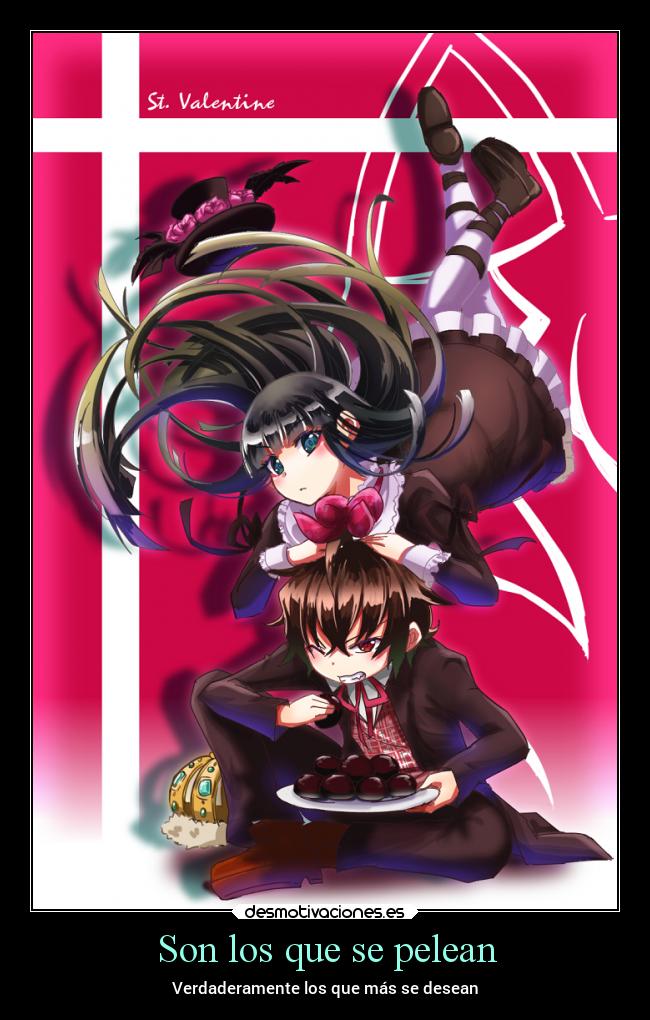 Son los que se pelean - Verdaderamente los que más se desean